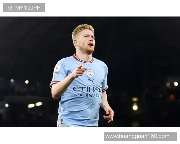 凯文·德布劳内：掌控球场的天才指挥官与曼城核心力量